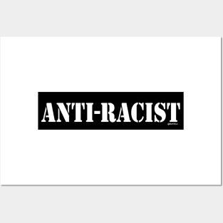 Anti-Racist 2 Posters and Art